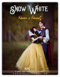 Snow White Last Epi by Noor e Arooj