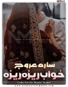 Khuwaab Reza Reza Complete Novel By Sara Urooj